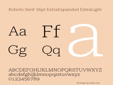 Roboto Serif 36pt ExtraExpanded ExtraLight Version 1.004图片样张