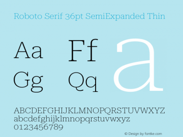 Roboto Serif 36pt SemiExpanded Thin Version 1.004图片样张