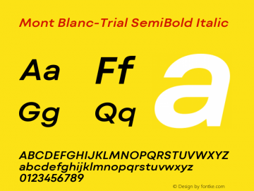 Mont Blanc-Trial SemiBold Italic Version 1.000图片样张