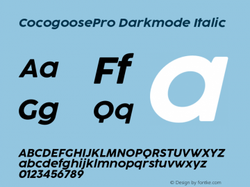 CocogoosePro Darkmode Italic Version 1.000;hotconv 1.0.109;makeotfexe 2.5.65596图片样张