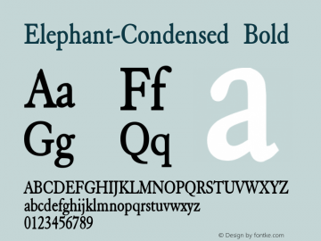Elephant-Condensed Bold 1.0/1995: 2.0/2001 Font Sample