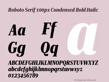Roboto Serif 100px Condensed Bold Italic Version 1.003图片样张