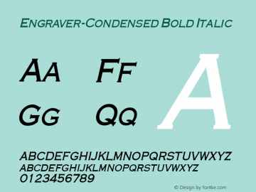 Engraver-Condensed Bold Italic 1.0/1995: 2.0/2001图片样张