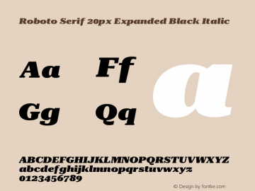 Roboto Serif 20px Expanded Black Italic Version 1.003图片样张