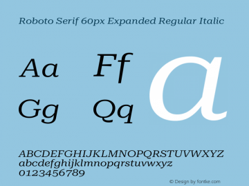 Roboto Serif 60px Expanded Regular Italic Version 1.003图片样张