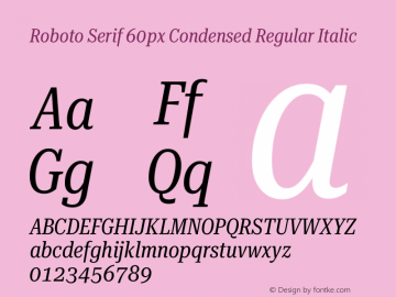 Roboto Serif 60px Condensed Regular Italic Version 1.003图片样张