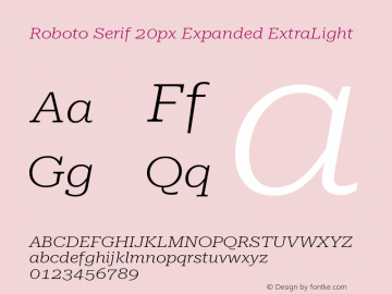 Roboto Serif 20px Expanded ExtraLight Version 1.004图片样张