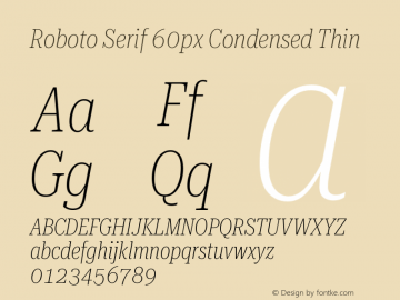 Roboto Serif 60px Condensed Thin Version 1.004图片样张