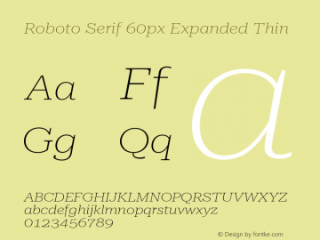 Roboto Serif 60px Expanded Thin Version 1.004图片样张