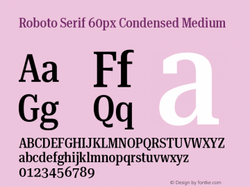 Roboto Serif 60px Condensed Medium Version 1.004图片样张