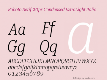 Roboto Serif 20px Condensed ExtraLight Italic Version 1.004图片样张