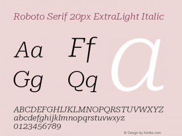 Roboto Serif 20px ExtraLight Italic Version 1.004图片样张