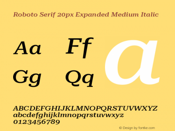 Roboto Serif 20px Expanded Medium Italic Version 1.004图片样张