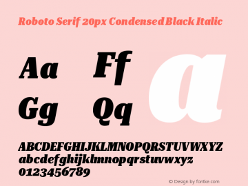 Roboto Serif 20px Condensed Black Italic Version 1.004图片样张