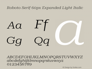 Roboto Serif 60px Expanded Light Italic Version 1.004图片样张