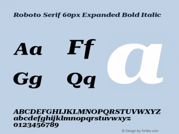 Roboto Serif 60px Expanded Bold Italic Version 1.004图片样张