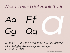 Nexa Text-Trial Book Italic Version 1.001;hotconv 1.0.109;makeotfexe 2.5.65596图片样张