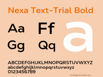 Nexa Text-Trial Bold Version 1.001;hotconv 1.0.109;makeotfexe 2.5.65596图片样张