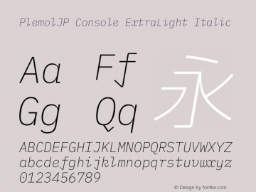 PlemolJP Console ExtraLight Italic Version 1.2.2 ; ttfautohint (v1.8.3) -l 6 -r 45 -G 200 -x 14 -D latn -f none -a nnn -W -X 