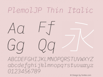 PlemolJP Thin Italic Version 1.2.2 ; ttfautohint (v1.8.3) -l 6 -r 45 -G 200 -x 14 -D latn -f none -a nnn -W -X 