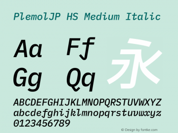 PlemolJP HS Medium Italic Version 1.2.2 ; ttfautohint (v1.8.3) -l 6 -r 45 -G 200 -x 14 -D latn -f none -a nnn -W -X 