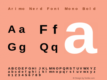 Arimo Bold Nerd Font Complete Mono Version 1.23;Nerd Fonts 2.1.0图片样张