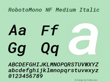 Roboto Mono Medium Italic Nerd Font Complete Windows Compatible Version 2.000986; 2015; ttfautohint (v1.3);Nerd Fonts 2.1.0图片样张