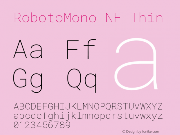Roboto Mono Thin Nerd Font Complete Windows Compatible Version 2.000986; 2015; ttfautohint (v1.3);Nerd Fonts 2.1.0图片样张