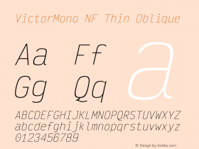 Victor Mono Thin Oblique Nerd Font Complete Windows Compatible Version 1.410;Nerd Fonts 2.1.0图片样张