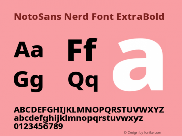 Noto Sans ExtraBold Nerd Font Complete Version 2.000;GOOG;noto-source:20170915:90ef993387c0; ttfautohint (v1.7);Nerd Fonts 2.1.0图片样张