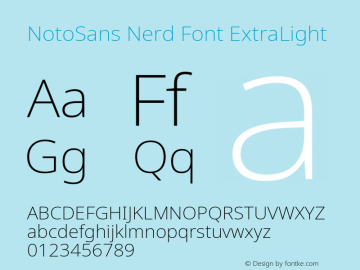Noto Sans ExtraLight Nerd Font Complete Version 2.000;GOOG;noto-source:20170915:90ef993387c0; ttfautohint (v1.7);Nerd Fonts 2.1.0图片样张
