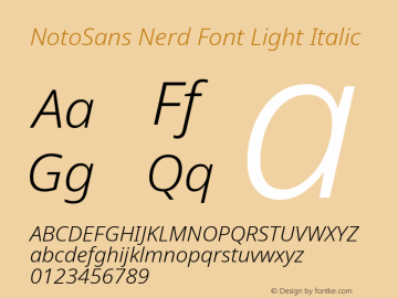 Noto Sans Light Italic Nerd Font Complete Version 2.000;GOOG;noto-source:20170915:90ef993387c0; ttfautohint (v1.7);Nerd Fonts 2.1.0图片样张