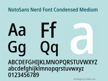 Noto Sans Condensed Medium Nerd Font Complete Version 2.000;GOOG;noto-source:20170915:90ef993387c0; ttfautohint (v1.7);Nerd Fonts 2.1.0图片样张