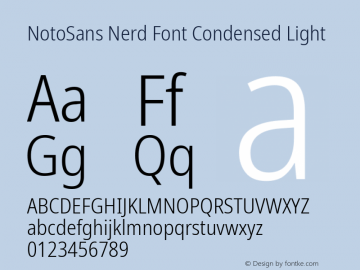 Noto Sans Condensed Light Nerd Font Complete Version 2.000;GOOG;noto-source:20170915:90ef993387c0; ttfautohint (v1.7);Nerd Fonts 2.1.0图片样张