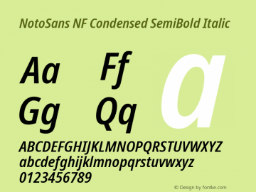 Noto Sans Condensed SemiBold Italic Nerd Font Complete Windows Compatible Version 2.000;GOOG;noto-source:20170915:90ef993387c0; ttfautohint (v1.7);Nerd Fonts 2.1.0图片样张