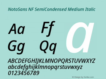Noto Sans SemiCondensed Medium Italic Nerd Font Complete Windows Compatible Version 2.000;GOOG;noto-source:20170915:90ef993387c0; ttfautohint (v1.7);Nerd Fonts 2.1.0图片样张