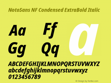 Noto Sans Condensed ExtraBold Italic Nerd Font Complete Windows Compatible Version 2.000;GOOG;noto-source:20170915:90ef993387c0; ttfautohint (v1.7);Nerd Fonts 2.1.0图片样张
