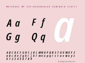 Noto Sans ExtraCondensed SemiBold Italic Nerd Font Complete Mono Windows Compatible Version 2.000;GOOG;noto-source:20170915:90ef993387c0; ttfautohint (v1.7);Nerd Fonts 2.1.0图片样张