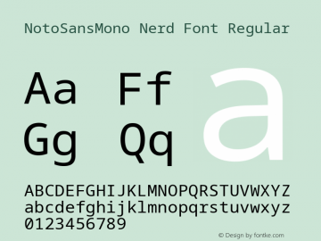 Noto Sans Mono Regular Nerd Font Complete Version 2.000;GOOG;noto-source:20170915:90ef993387c0; ttfautohint (v1.7);Nerd Fonts 2.1.0图片样张