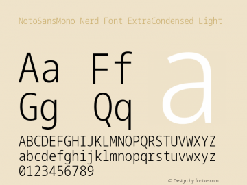Noto Sans Mono ExtraCondensed Light Nerd Font Complete Version 2.000;GOOG;noto-source:20170915:90ef993387c0; ttfautohint (v1.7);Nerd Fonts 2.1.0图片样张