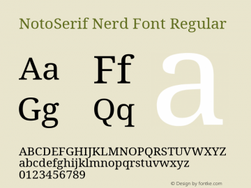 Noto Serif Regular Nerd Font Complete Version 2.000;GOOG;noto-source:20170915:90ef993387c0; ttfautohint (v1.7);Nerd Fonts 2.1.0图片样张