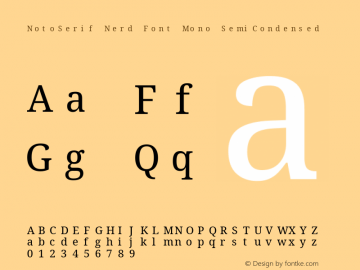 Noto Serif SemiCondensed Nerd Font Complete Mono Version 2.000;GOOG;noto-source:20170915:90ef993387c0; ttfautohint (v1.7);Nerd Fonts 2.1.0图片样张