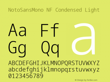 Noto Sans Mono Condensed Light Nerd Font Complete Windows Compatible Version 2.000;GOOG;noto-source:20170915:90ef993387c0; ttfautohint (v1.7);Nerd Fonts 2.1.0图片样张