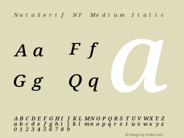 Noto Serif Medium Italic Nerd Font Complete Mono Windows Compatible Version 2.000;GOOG;noto-source:20170915:90ef993387c0; ttfautohint (v1.7);Nerd Fonts 2.1.0图片样张