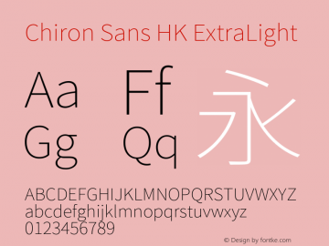 Chiron Sans HK ExtraLight Version 2.046;hotconv 1.0.118;makeotfexe 2.5.65603图片样张