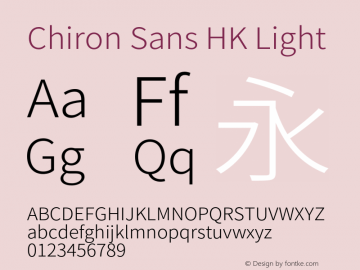 Chiron Sans HK Light Version 2.046;hotconv 1.0.118;makeotfexe 2.5.65603图片样张