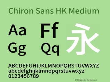 Chiron Sans HK Medium Version 2.046;hotconv 1.0.118;makeotfexe 2.5.65603图片样张