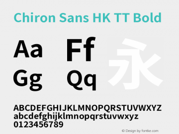 Chiron Sans HK TT Bold Version 2.046;hotconv 1.0.118;makeotfexe 2.5.65603图片样张