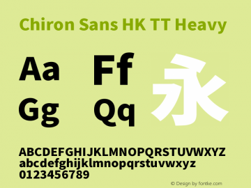 Chiron Sans HK TT Heavy Version 2.046;hotconv 1.0.118;makeotfexe 2.5.65603图片样张