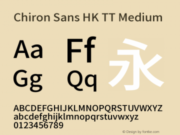 Chiron Sans HK TT Medium Version 2.046;hotconv 1.0.118;makeotfexe 2.5.65603图片样张